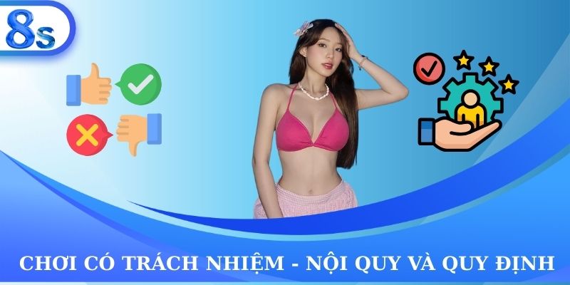 Chơi có trách nhiệm nội quy và quy định