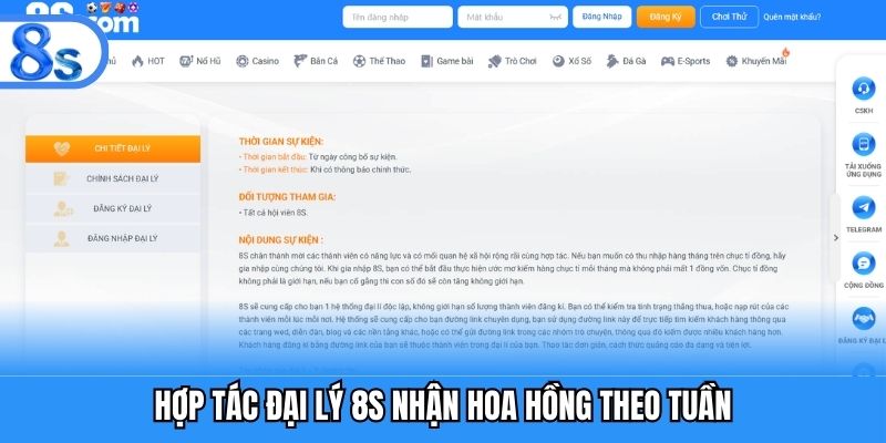 Hợp tác đại lý 8S nhận hoa hồng theo tuần