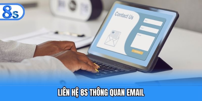 Liên hệ 8S thông quan email