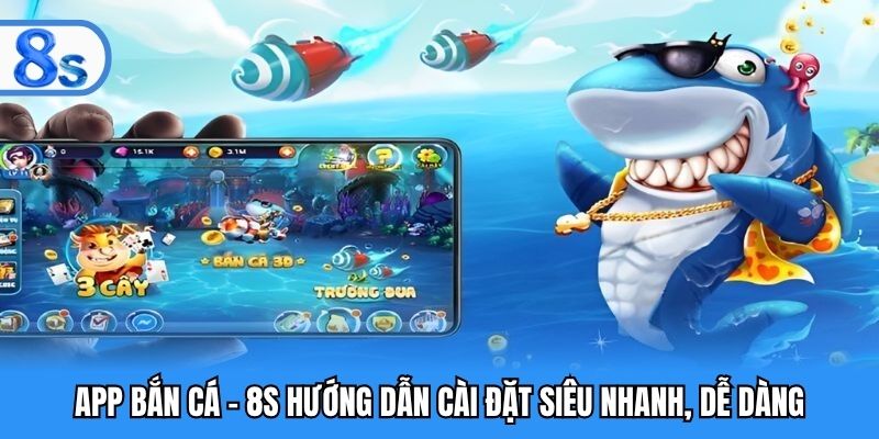 App bắn cá