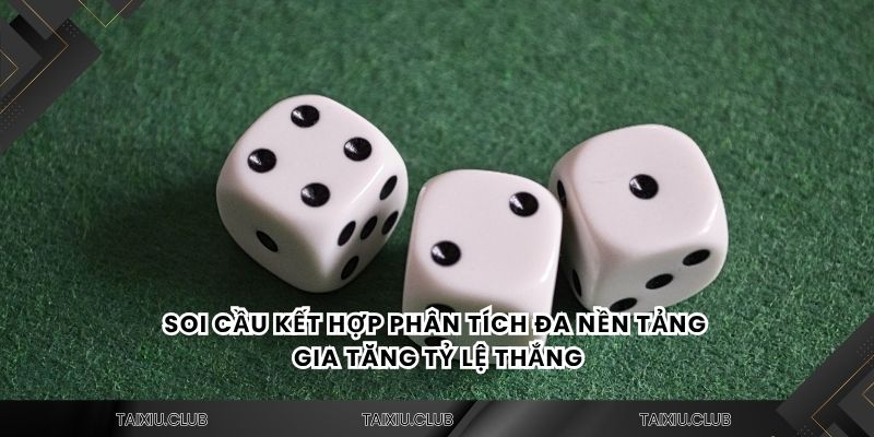Soi cầu kết hợp phân tích đa nền tảng gia tăng tỷ lệ thắng