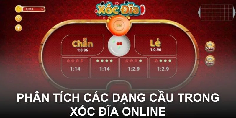 Phân tích các dạng cầu trong Xóc đĩa online